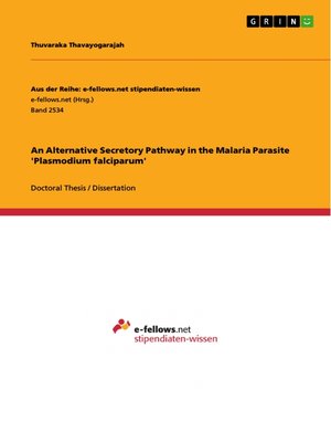 cover image of An Alternative Secretory Pathway in the Malaria Parasite 'Plasmodium falciparum'